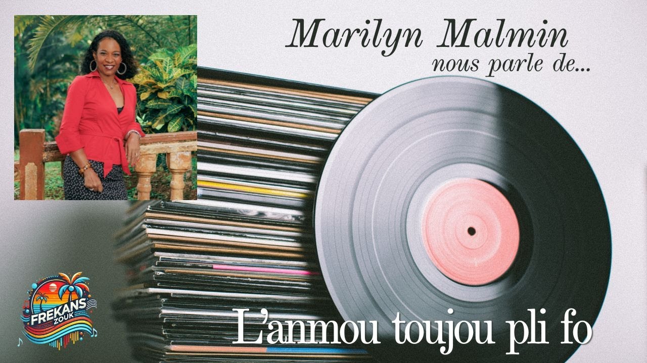 FREKANSZOUK • MARILYN MALMIN nous parle de 