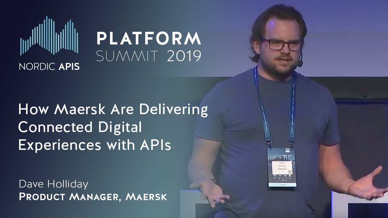 How Maersk Are Delivering Connected Digital Experiences with APIs