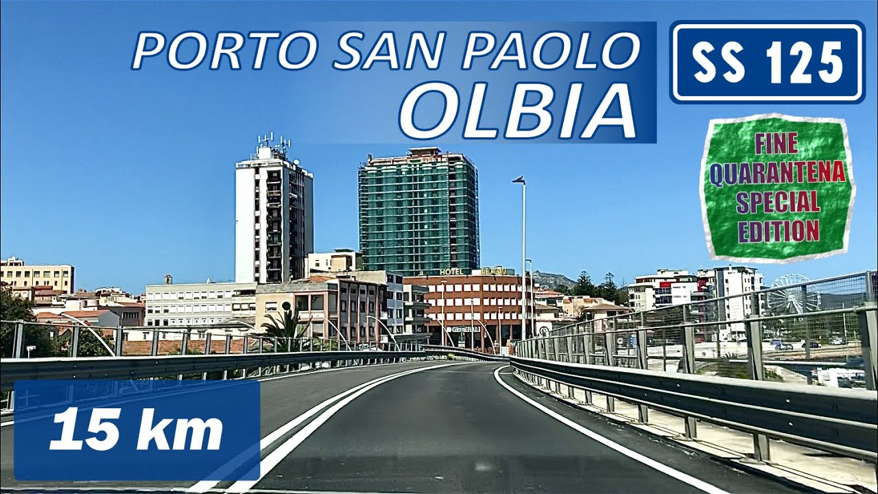 SS125 | SPECIALE Fine Quarantena: Porto S. Paolo - OLBIA | Strada Statale Orientale Sarda