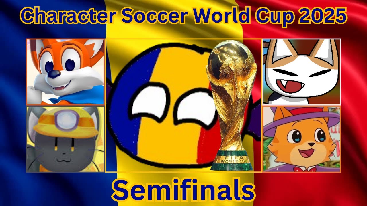 Character Soccer World Cup 2025 - Semifinals