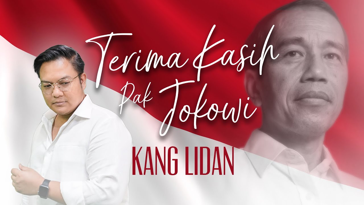 Terima Kasih Pak JOKOWI - Kang Lidan (Official Music Video)