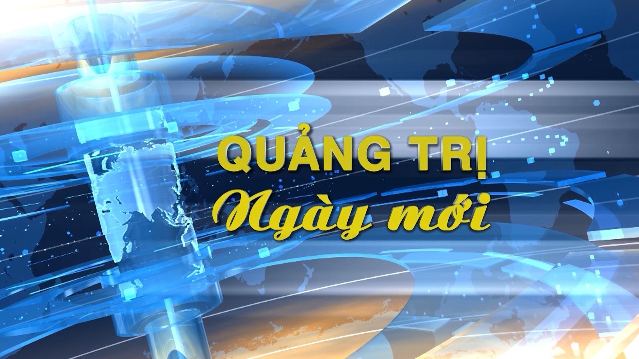 Quảng Trị ngày mới (ngày 4/3/2026)| QTTV