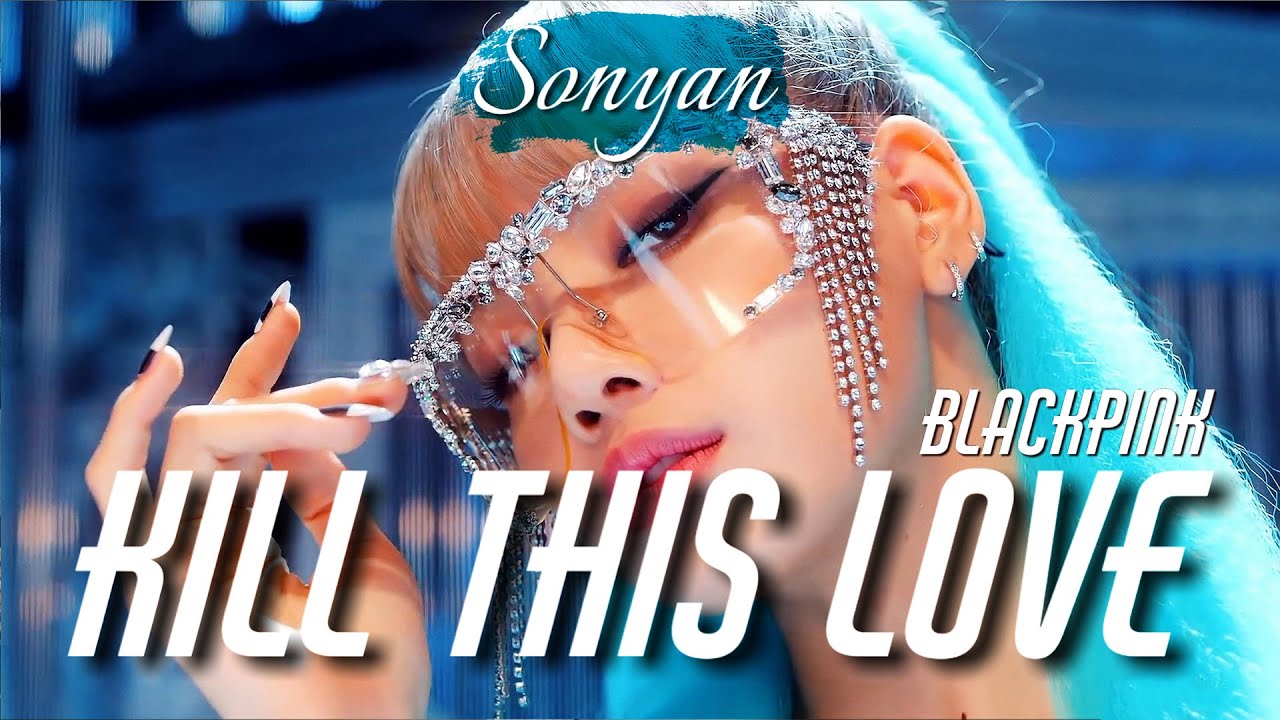 BLACKPINK - KILL THIS LOVE [K-POP RUS COVER SONYAN]