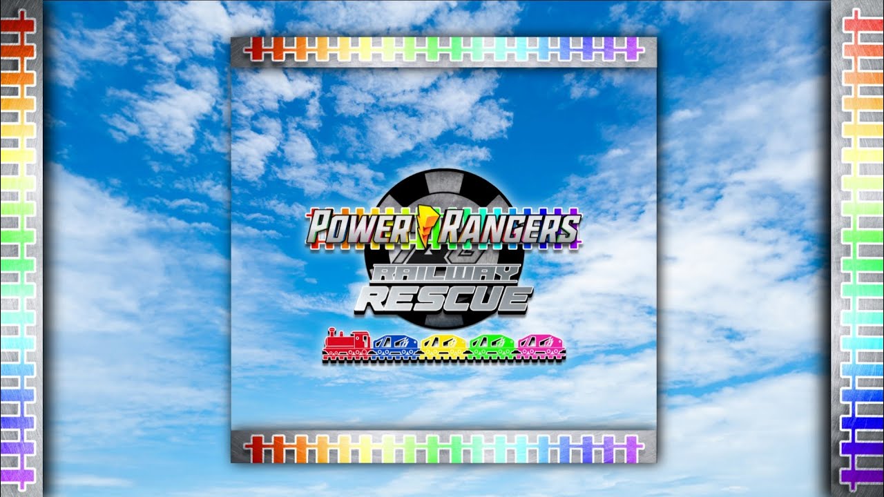 Power Rangers | Railway Rescue | Full Extended Fanmade Theme Song 