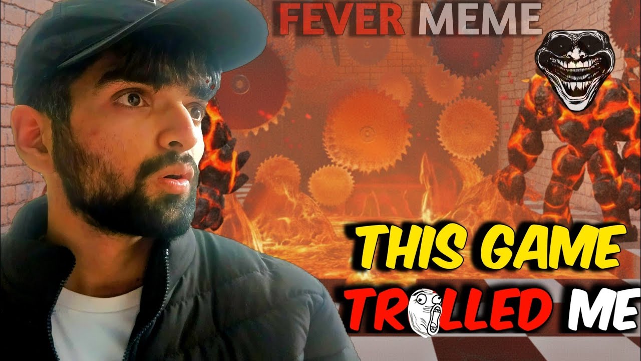 The Most TROLL Game I Ever Played😭🔥Fever Meme
