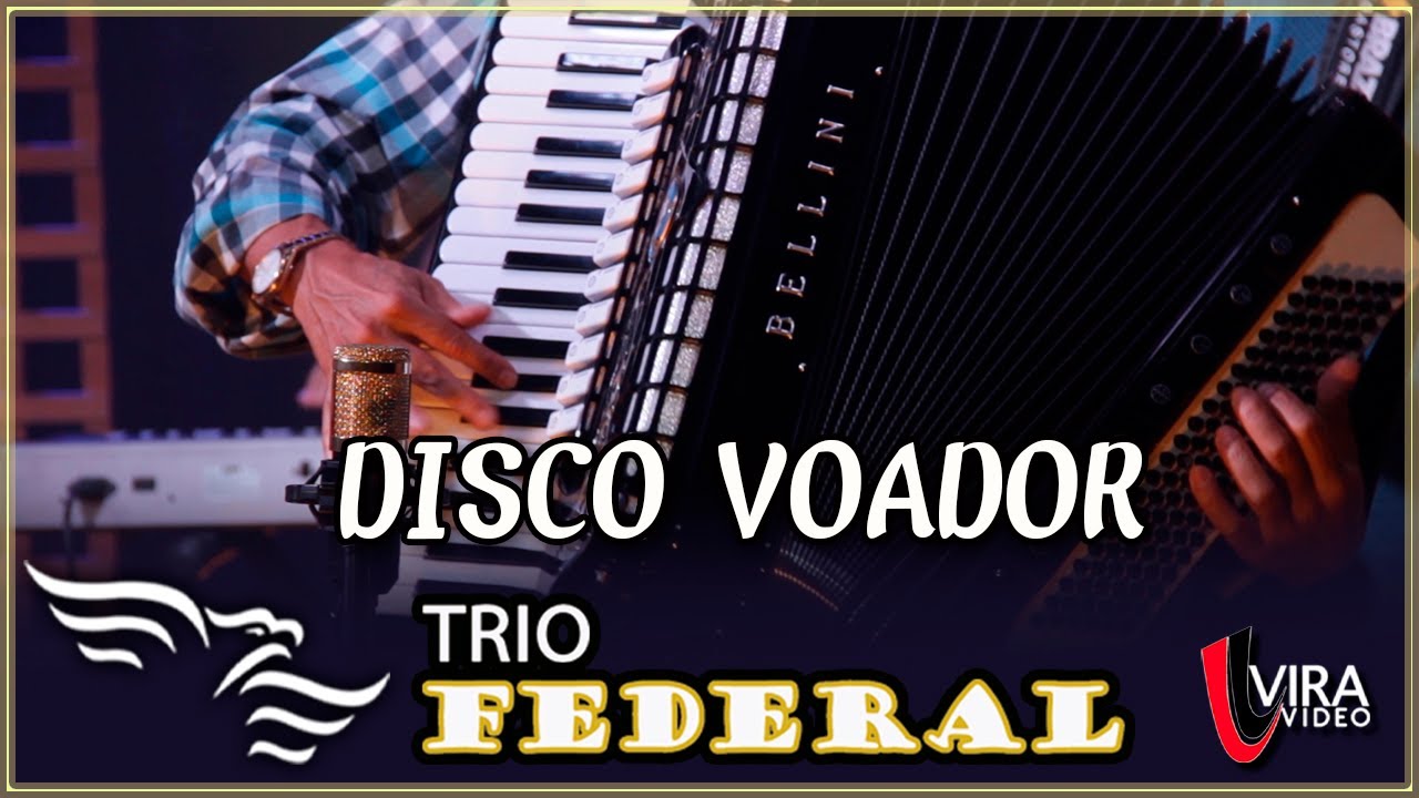 Disco Voador - TRIO FEDERAL (Silvaneto, Matarazzo e Wilsinho)