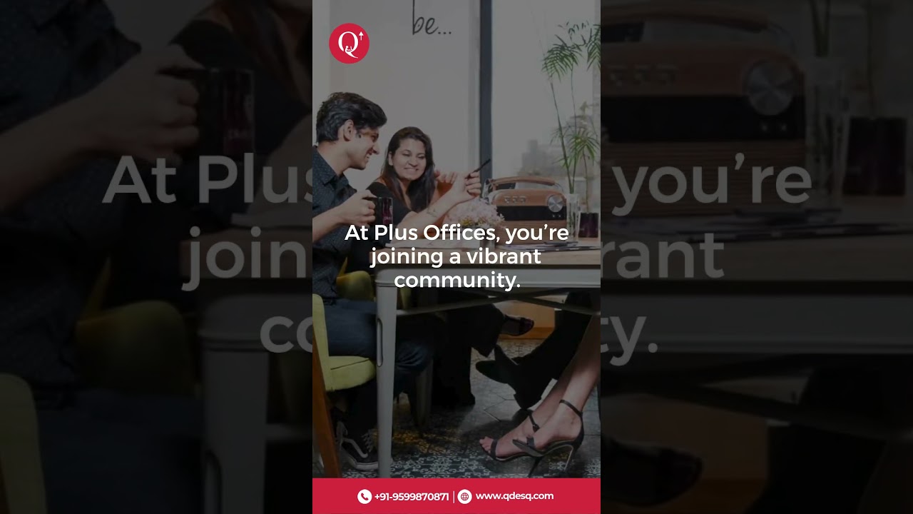 Plus Offices &ndash; The Best Coworking Space on Golf Course Road Extension Gurgaon?