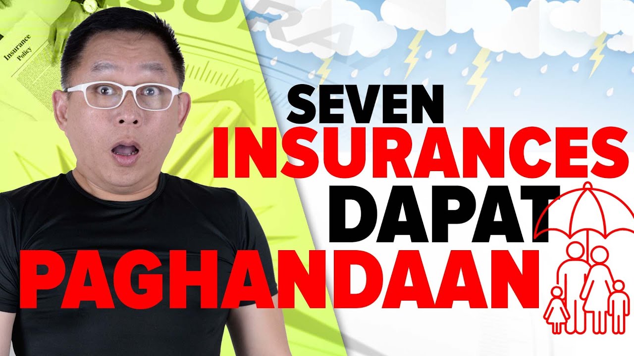 7 Insurance na Kailangan Paghandaan (Protektahan ang Pamilya at Pera)