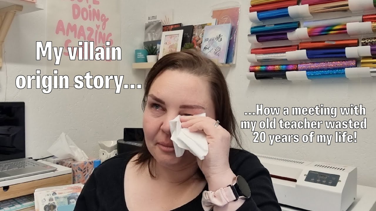 My villain origin story...