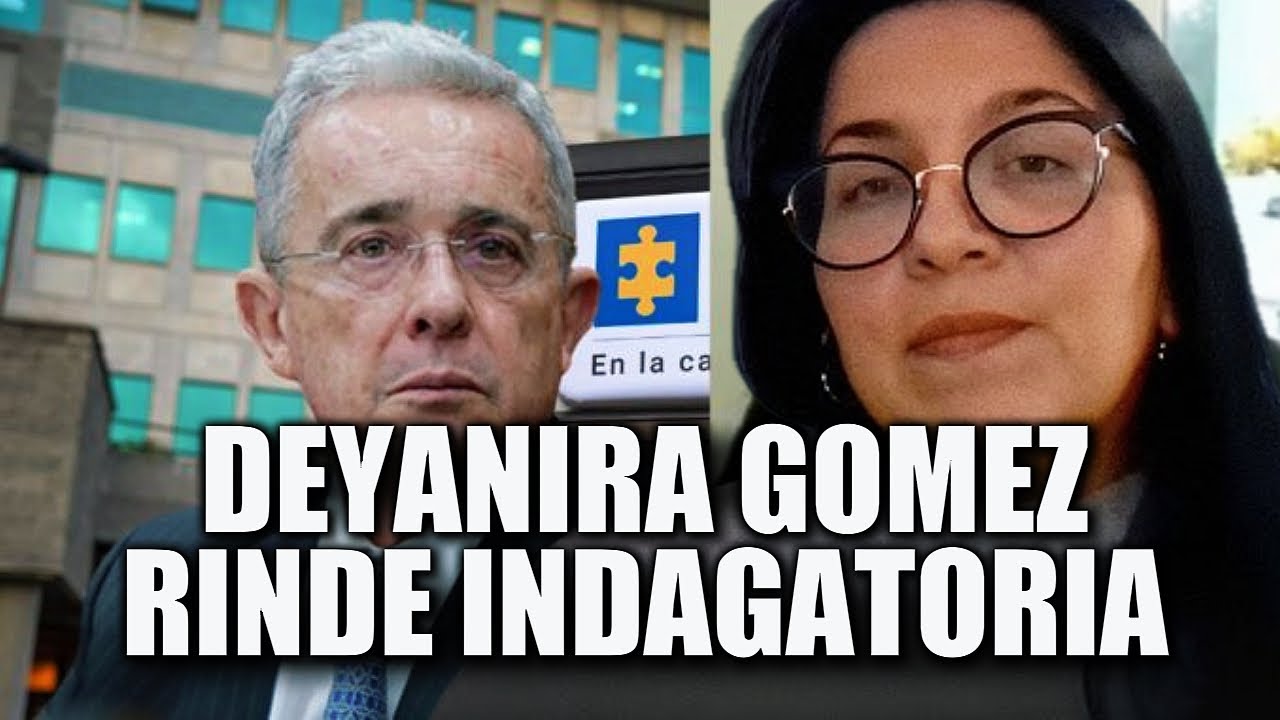 🛑 EN VIVO | Juicio contra Álvaro Uribe Vélez: Deyanira Gomez rinde testimonio.
