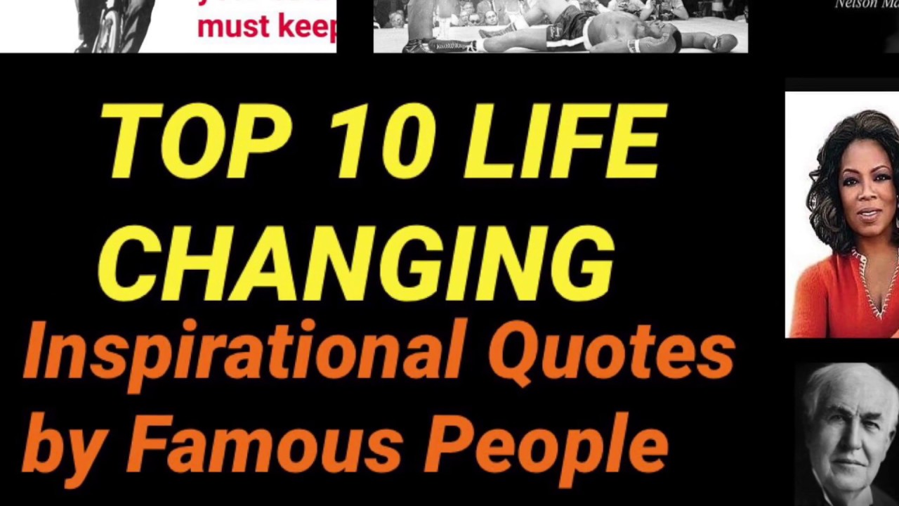 World’s Top 10 Inspirational Quotes By Famous Personalities