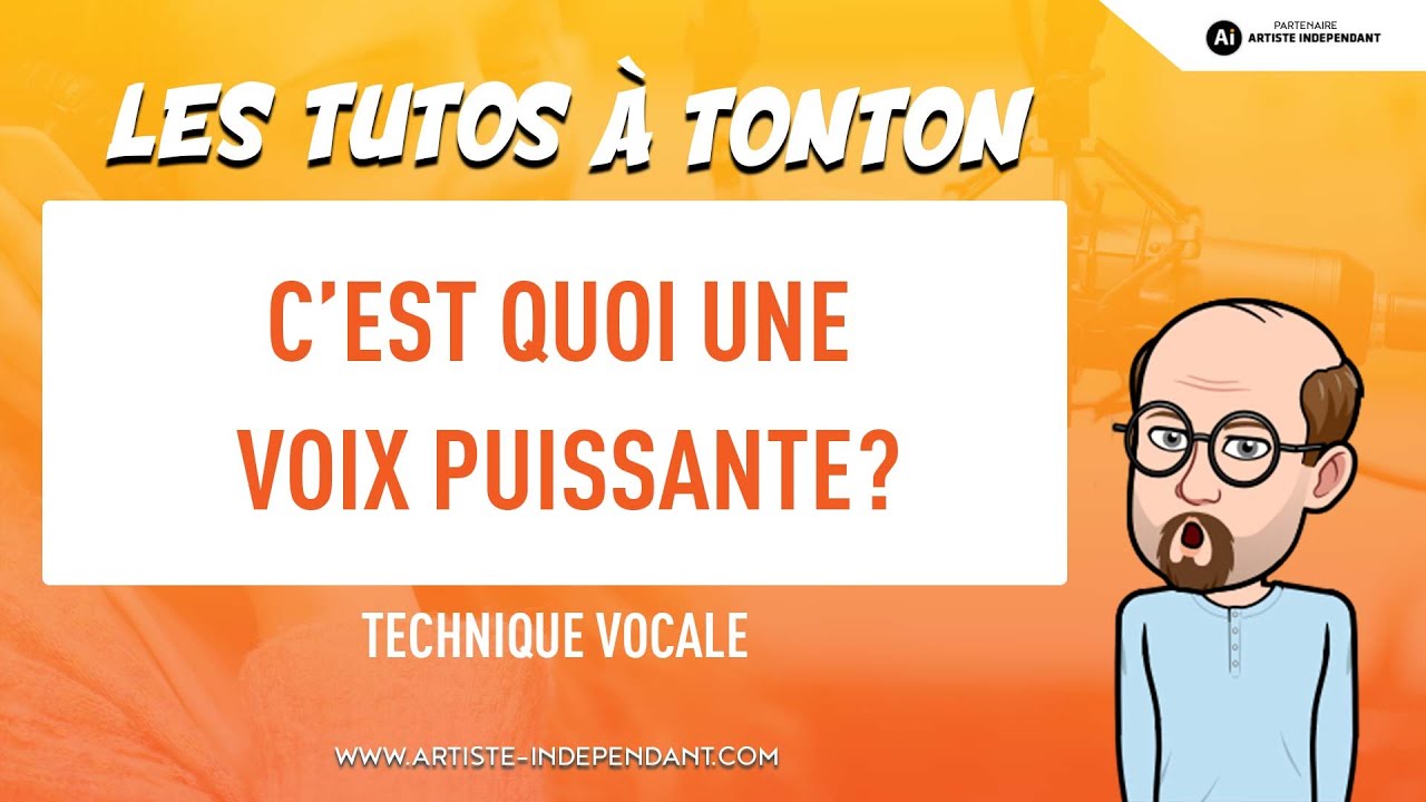 😉 Apprendre à chanter - C'est quoi une voix puissante - Comment chanter - Cours de chant