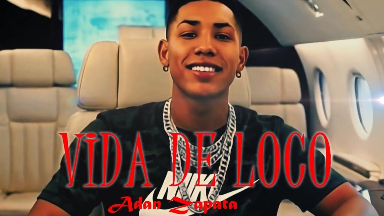Adan Zapata - Vida De Loco VIDEO (IA)