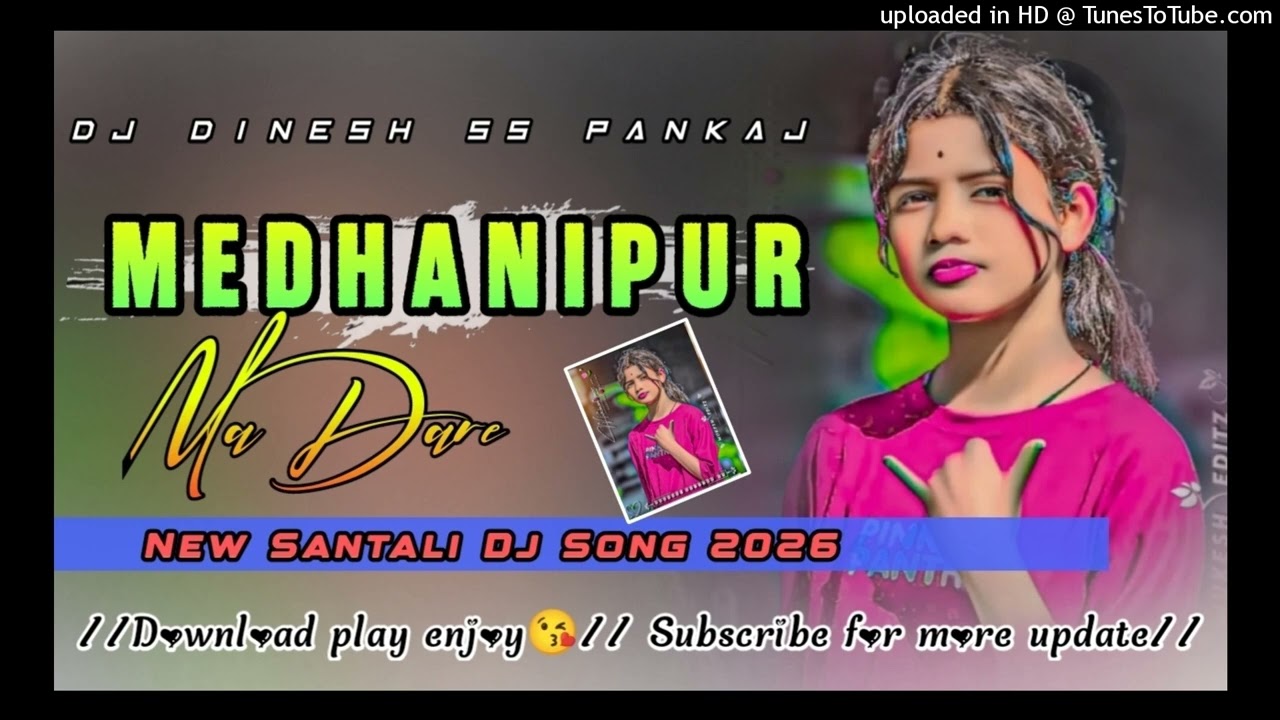 medhanipur ma dare new santali traditional DJ song dj pankaj cc