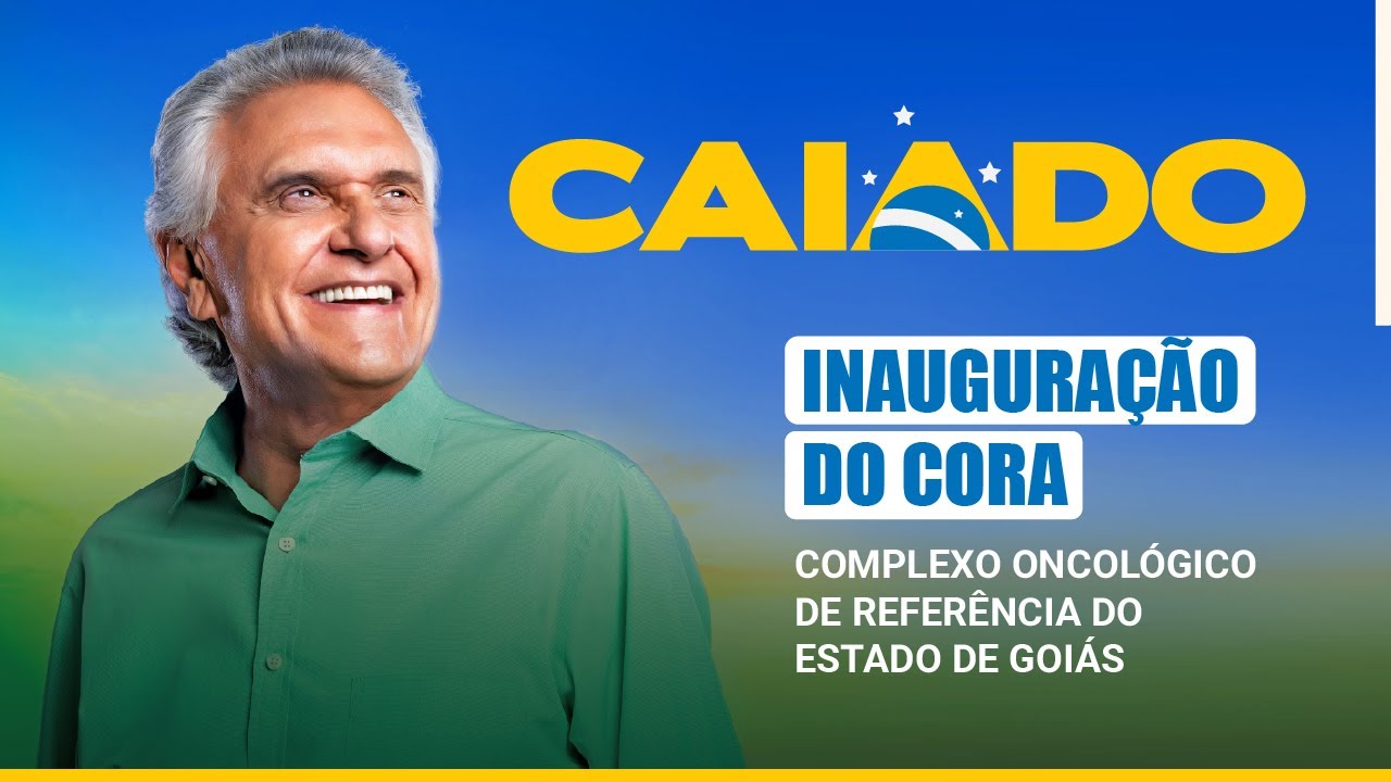 Ronaldo Caiado | Inauguração do Cora - Complexo Oncológico de Referência do Estado de Goiás