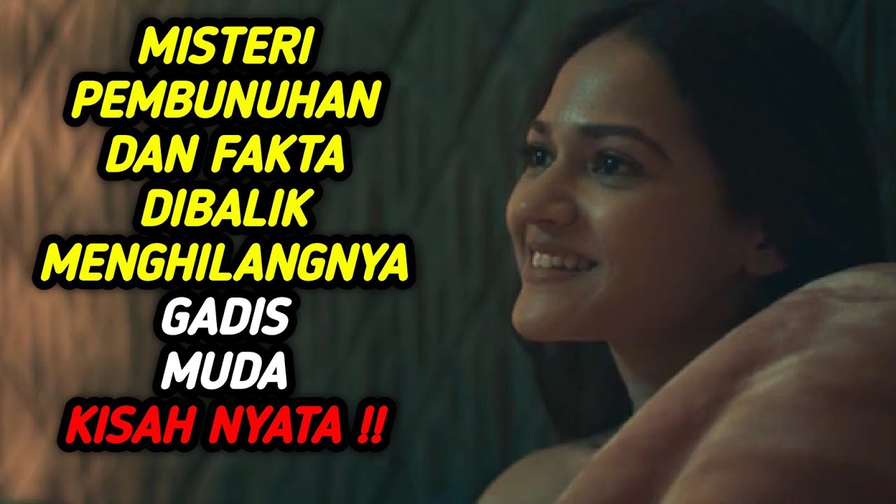 MISTERI PEMBUNUHAN DAN HILANGNYA WANITA  MUDA - Alur cerita film india