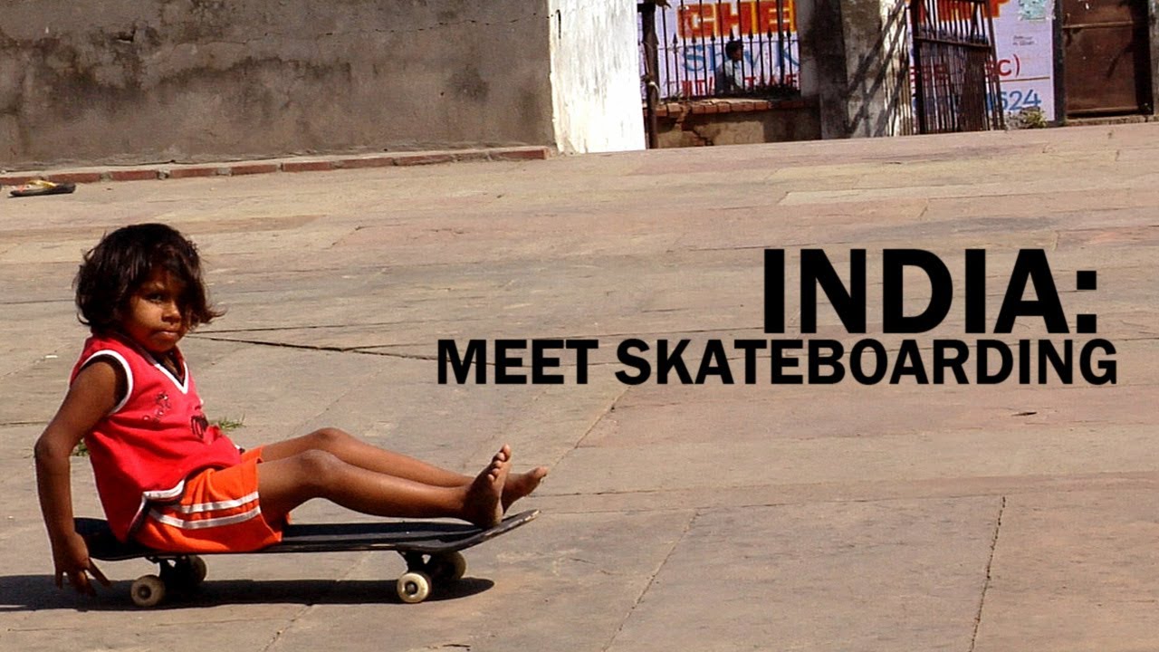 INDIA: Meet Skateboarding