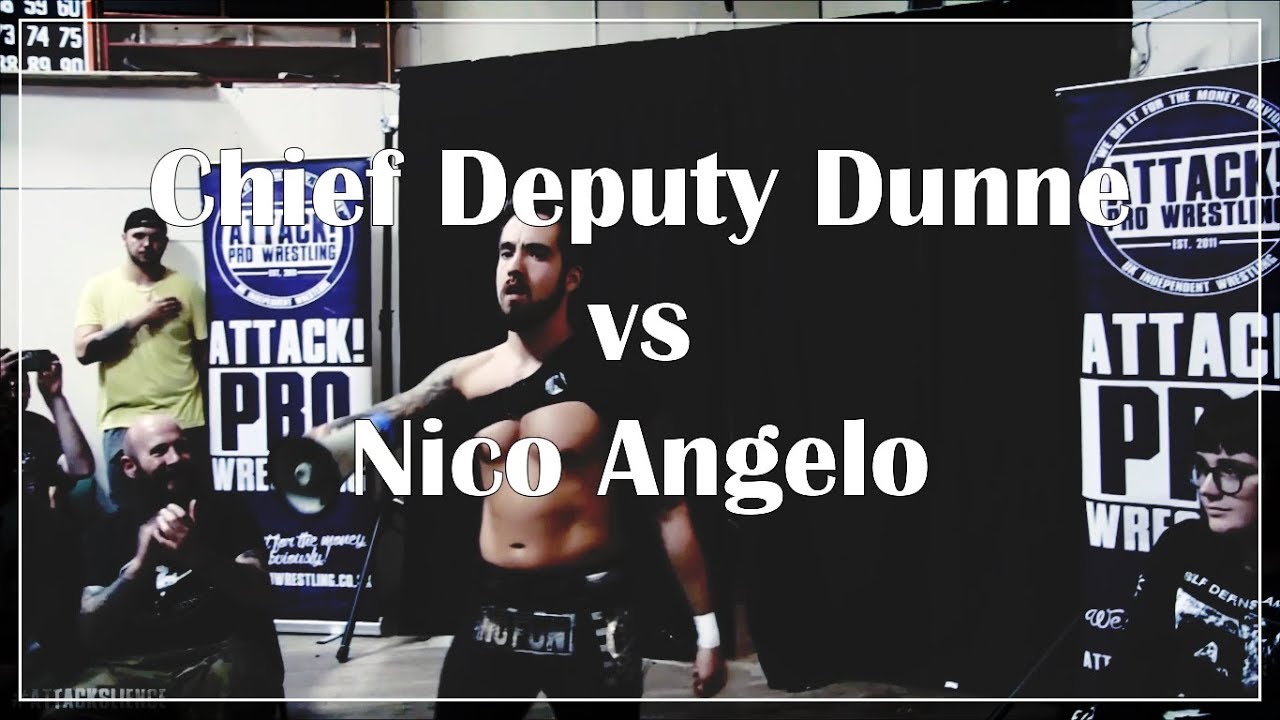 [MV] Chief Deputy Dunne vs Nico Angelo - ATTACK! Pro Wrestling