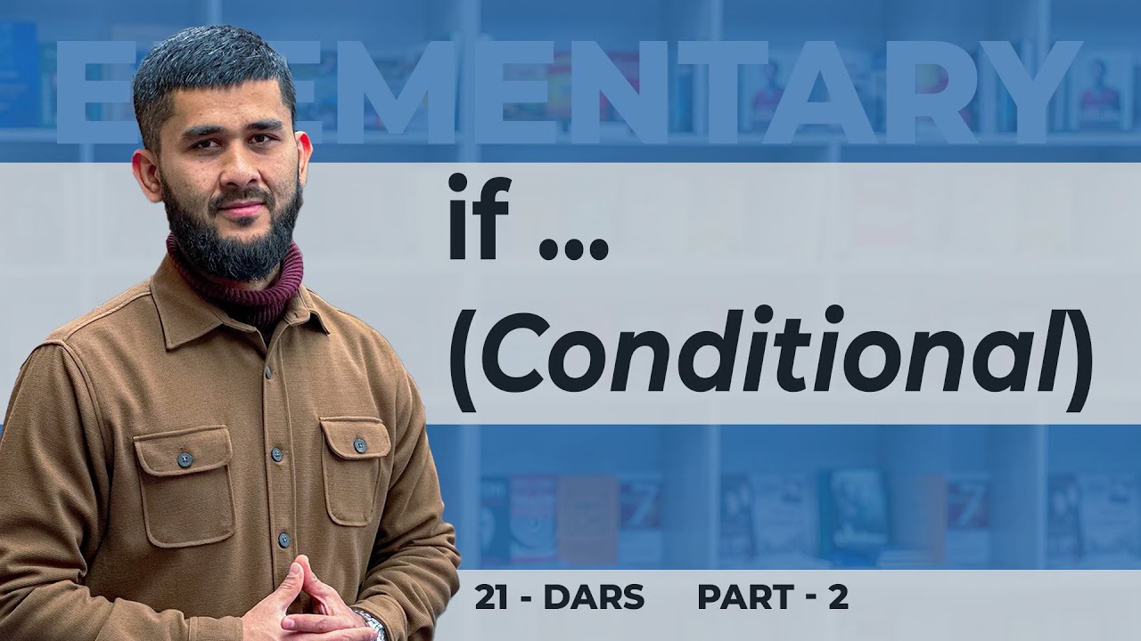 if ...  (Conditional)  PART - 2   #lesson21  #21dars #elementary