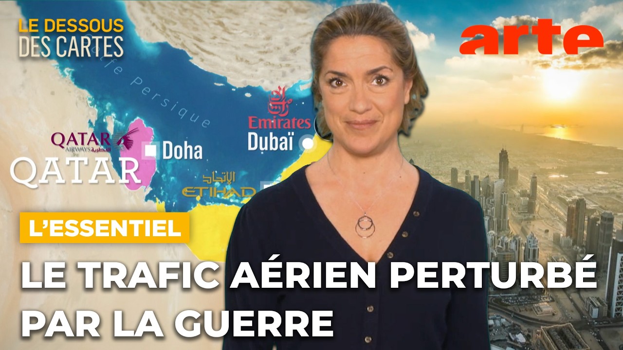 Guerre au Moyen-Orient : les cartes du trafic aérien | L'Essentiel du Dessous des cartes | ARTE