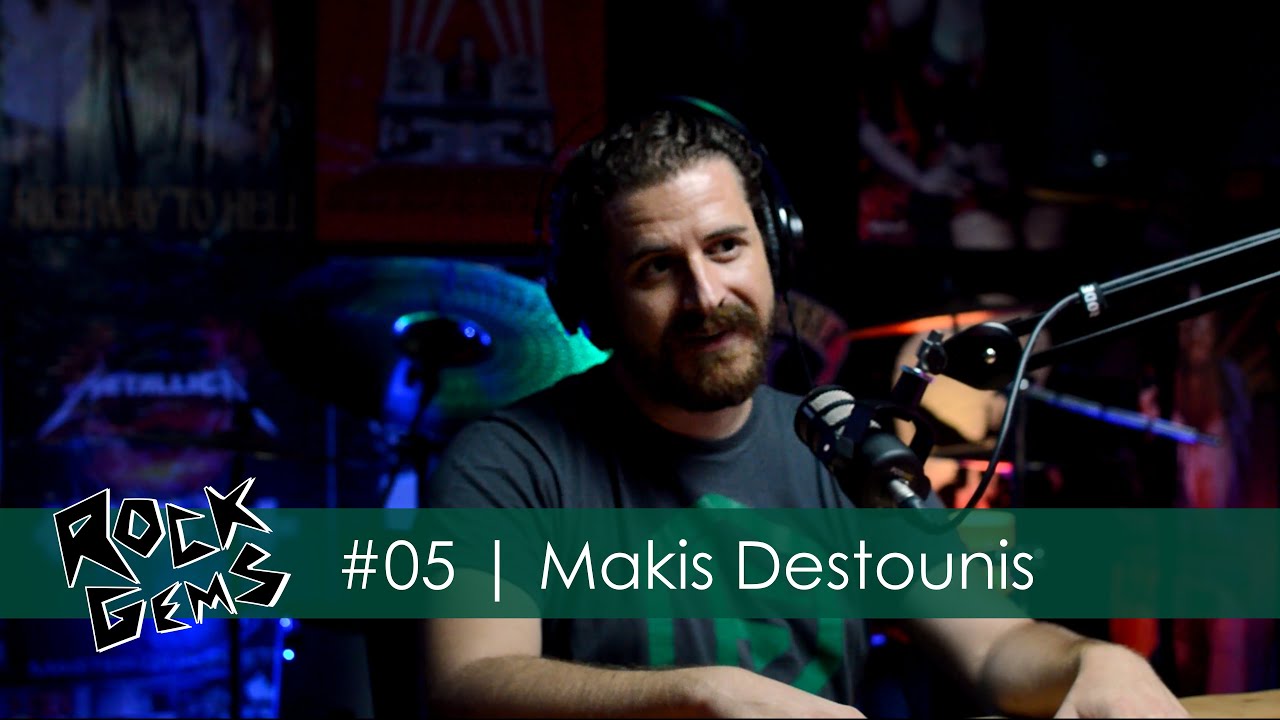 Rock Gems #05 - Makis Destounis ~ @JoyStickgr