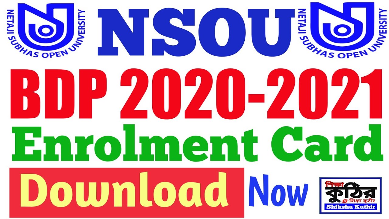 NSOU BDP Enrolment Card Download. Netaji Subhash Open University Enrolment Card Download