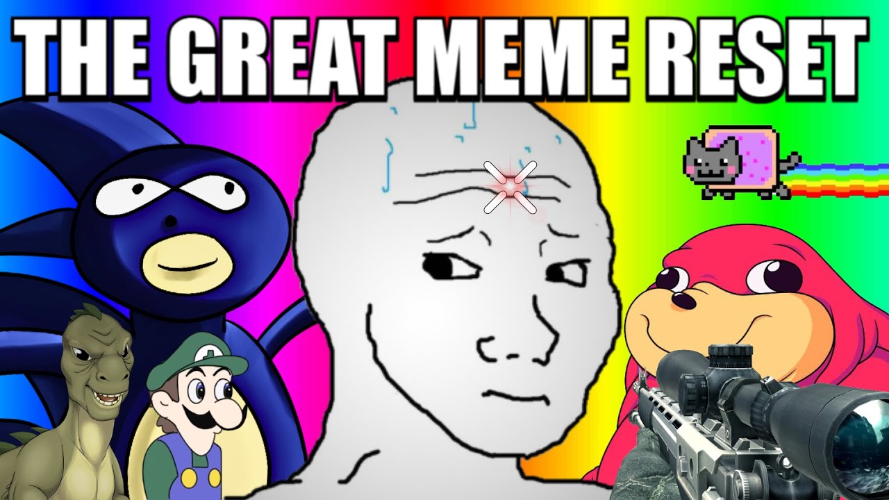 THE GREAT MEME RESET Is DUMB…