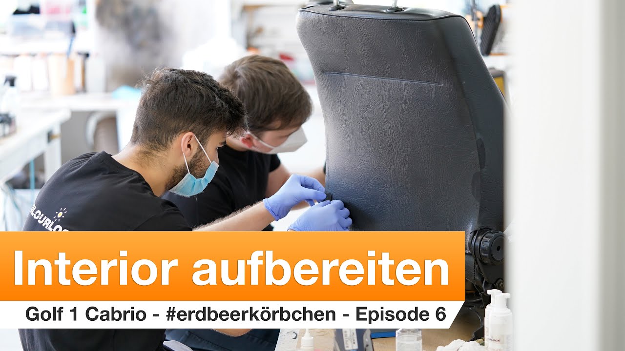 Aufbereitung des Interiors - #erdbeerkörbchen - Episode 6 [Anleitung] | COLOURLOCK