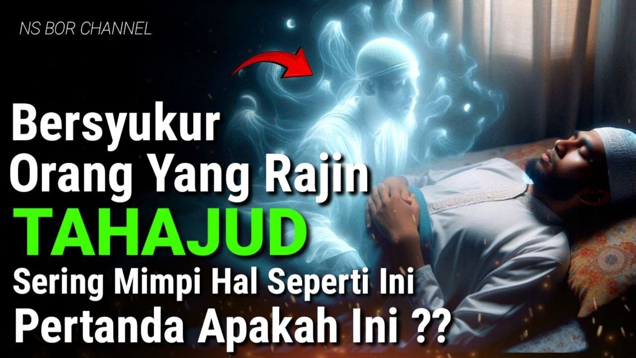 BERUNTUNG BAGI PEJUANG TAHAJUD !! 4 Jenis Mimpi Yang Sering Dialami Orang Yang Rutin Tahajud