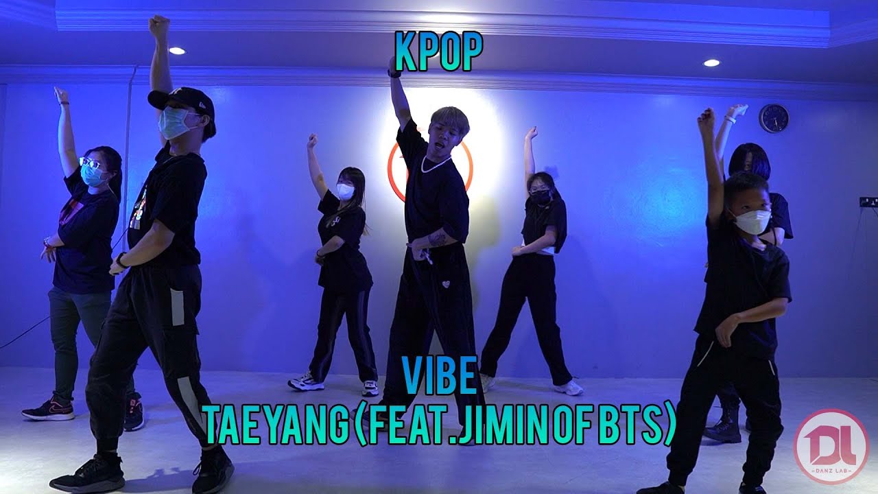 [DANZ LAB] KPOP | VIBE - TAEYANG Ft. JIMIN BTS