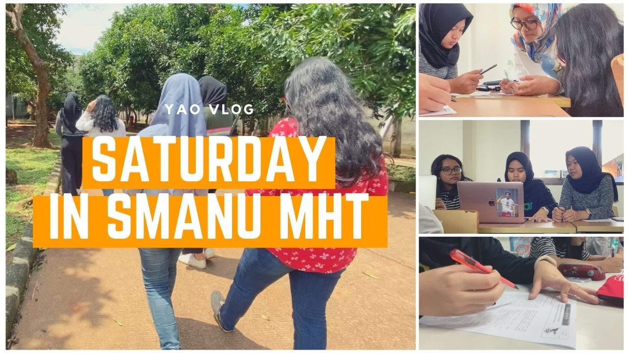[YAO VLOG] SATURDAY IN SMANU MHT | Senior Year | Indonesia 🇮🇩