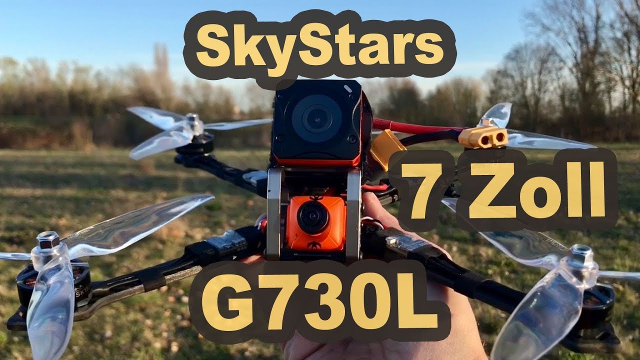 Skystars G730L 7 Zoll FPV Racer 4S-6S