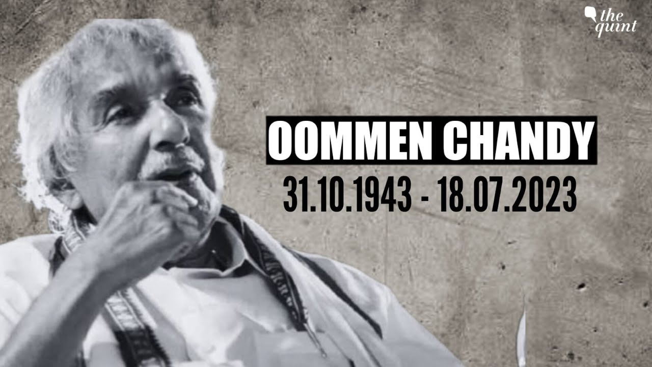 Former Kerala CM Oommen Chandy Dies at 79: He Was a Humble Leader Who Wore Power Lightly | The Quint