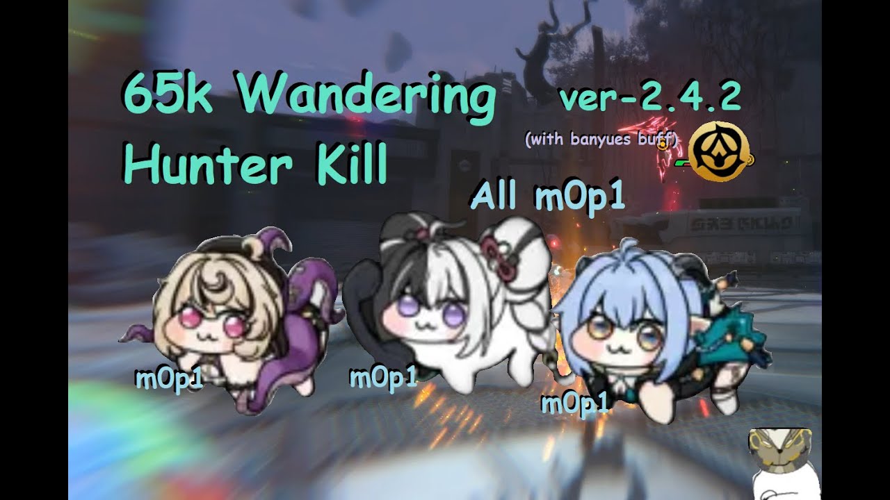 m0p1 Yidhari 65k Wandering Hunter Kill - m0p1 Dialyn - m0p1 Lucia - 2.4.2 DA