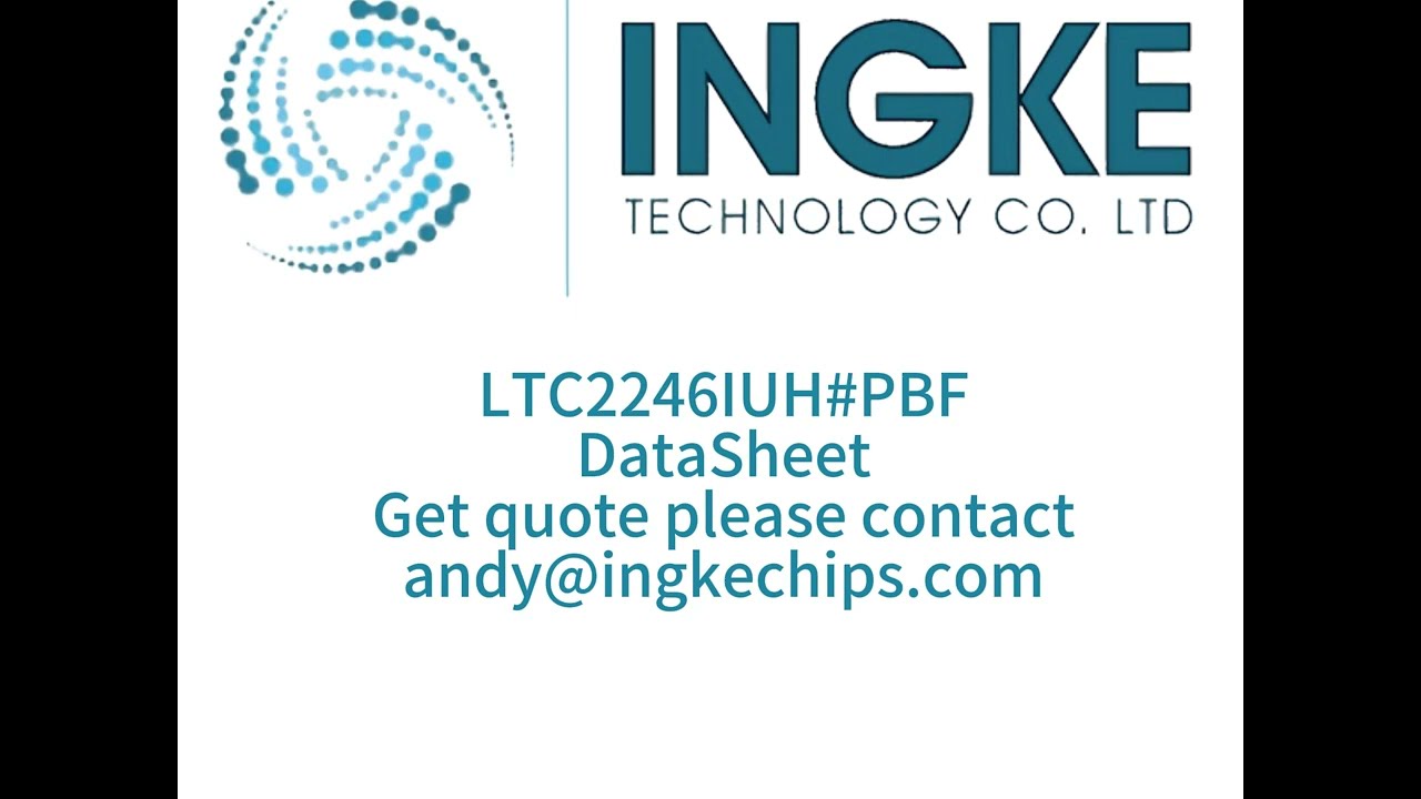 LTC2246IUH#PBF DataSheet - Ingke Chips.com