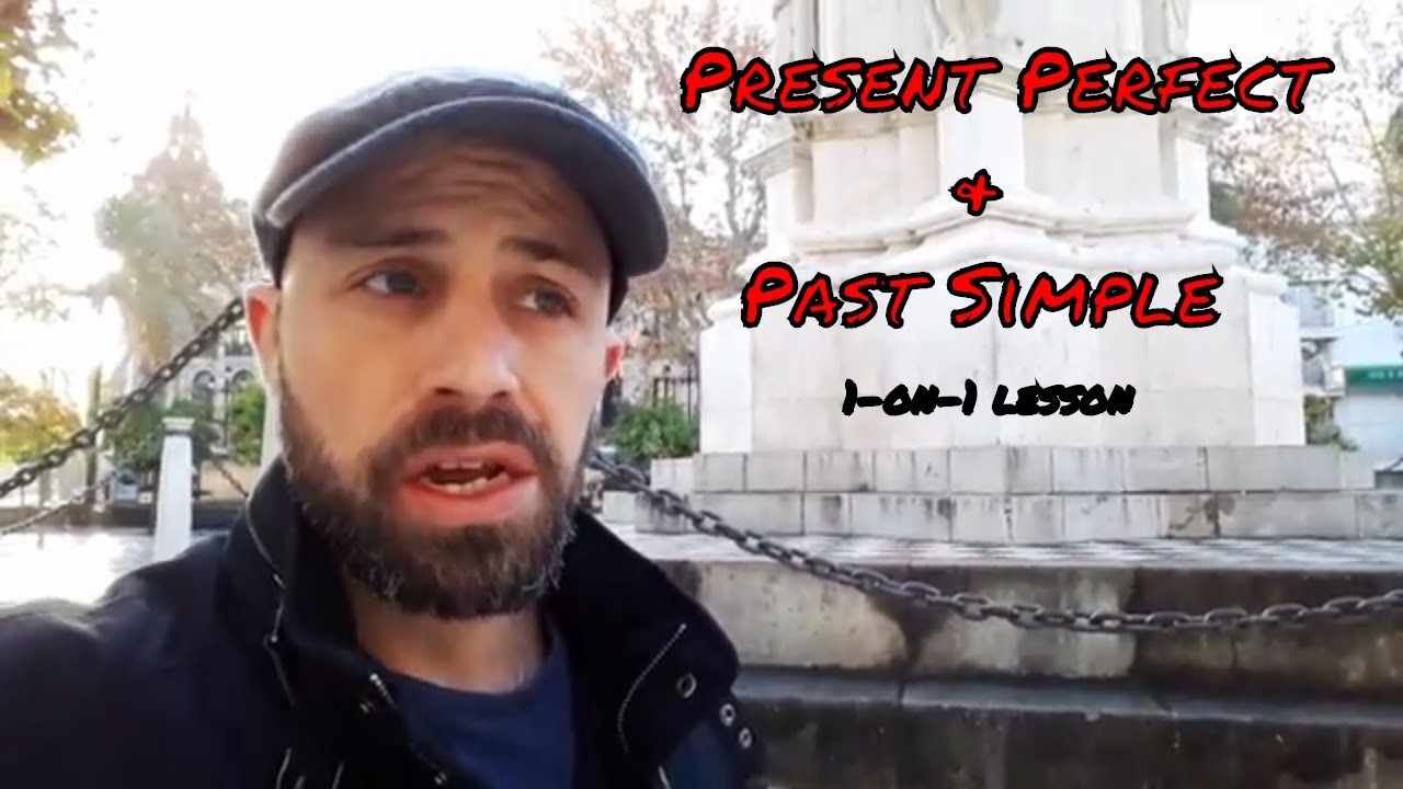 English 1-on-1 Lesson: Present Perfect and Past Simple (With Practice)