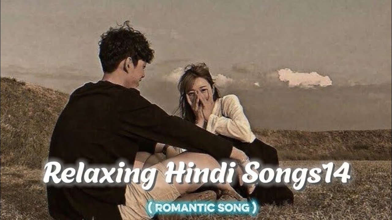  Soulful Hindi Song | Relaxing Music😌💆‍♀️ | Hindi Songs 2026 | Sad & Romantic Song | Hindi Songs14 💫