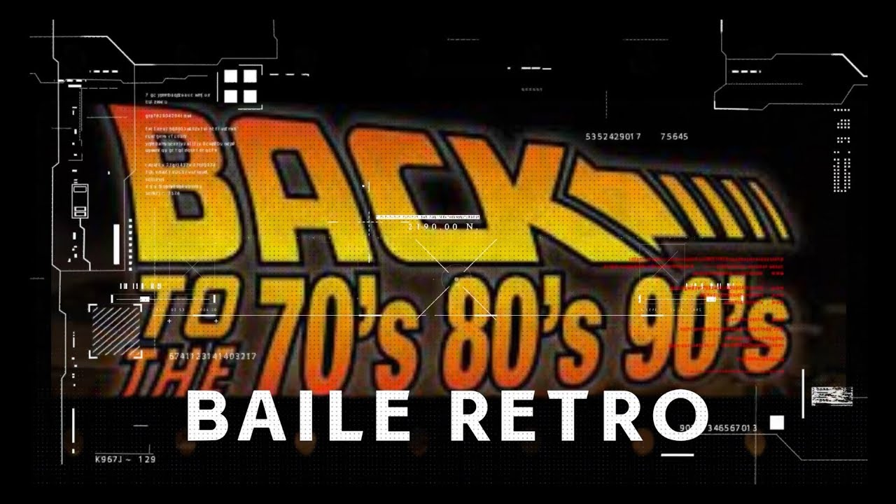 BAILE RETRO COLONIAS DEL NORTE 12