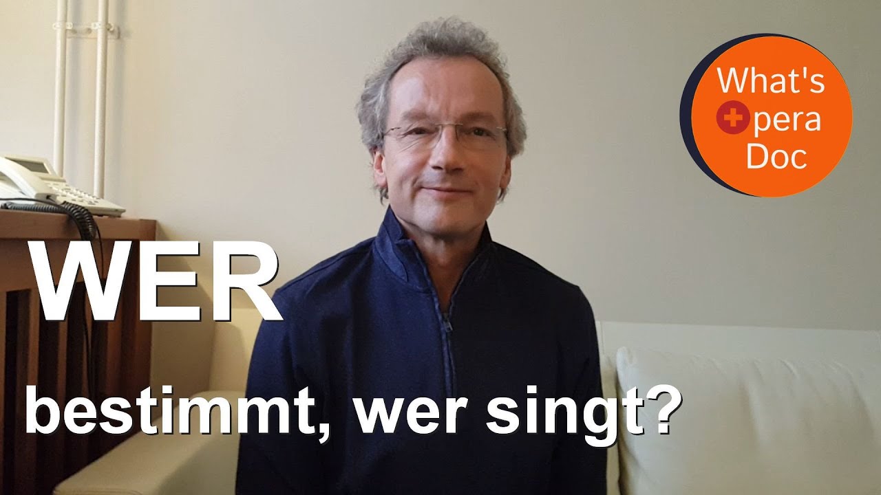 Wer entscheidet über die Sängerbesetzung? - Franz Welser-Möst - What's Opera Doc