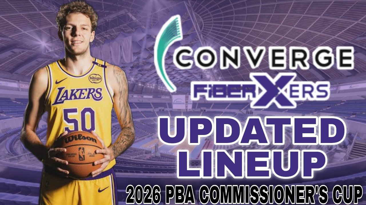 Converge fiberxers updated lineup for 2026 PBA commissioner's cup