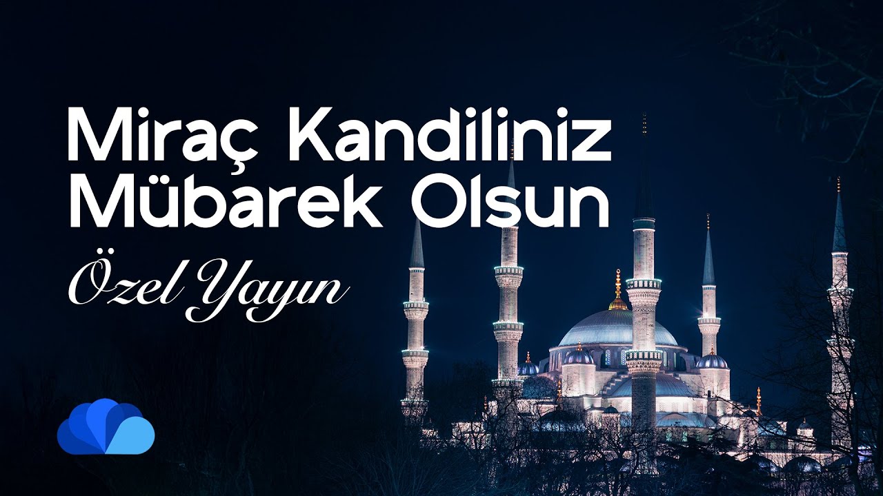 Miraç Kandili Özel Programı I Özel yayın