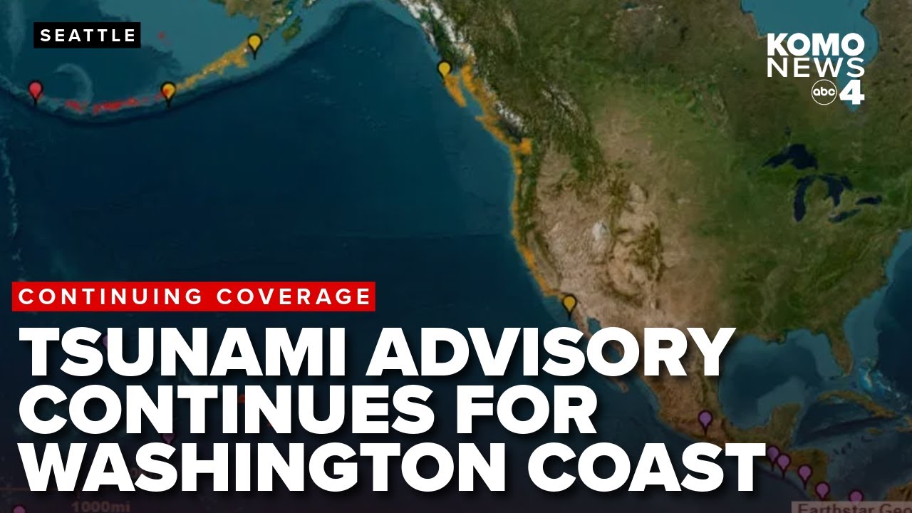 LATEST: Tsunami advisory continues for Washington coast after powerful Russia earthquake