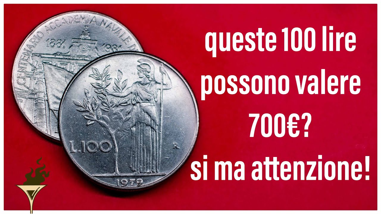 100 LIRE CHE VALGONO UNA FORTUNA: monete rare minerva, commemorative ITA - nel dettaglio 4K