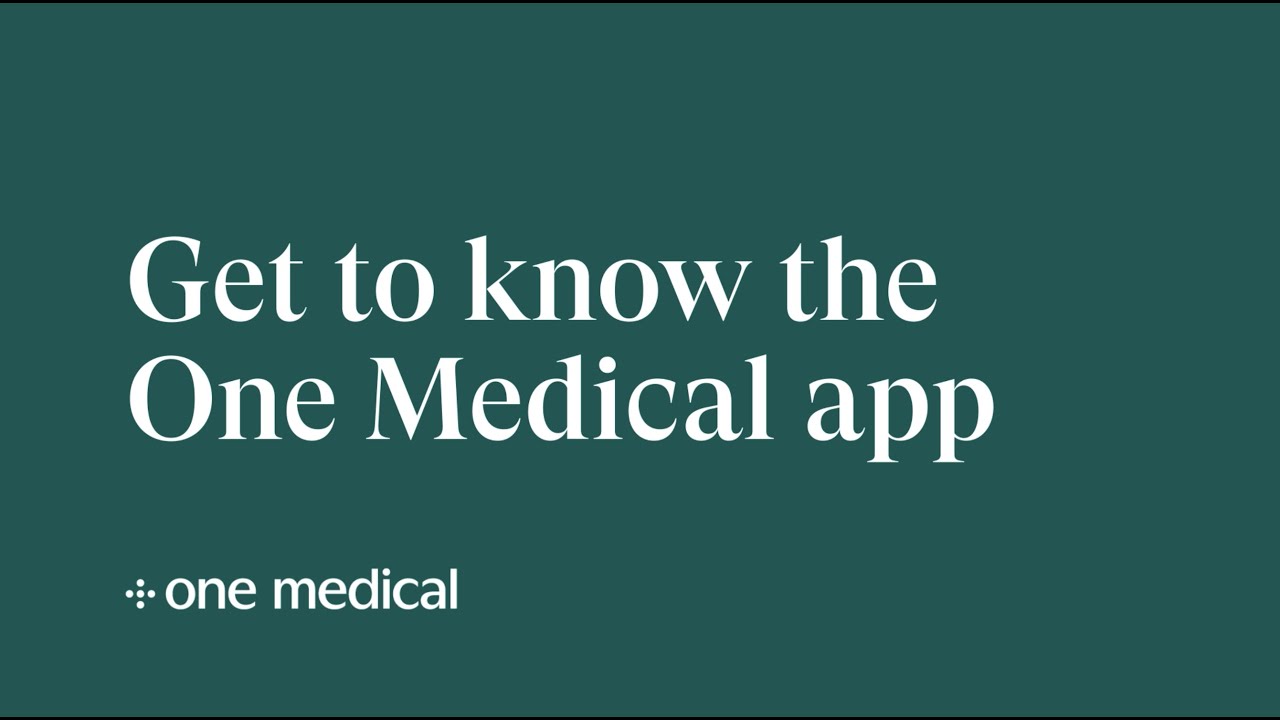 How To Use The One Medical App