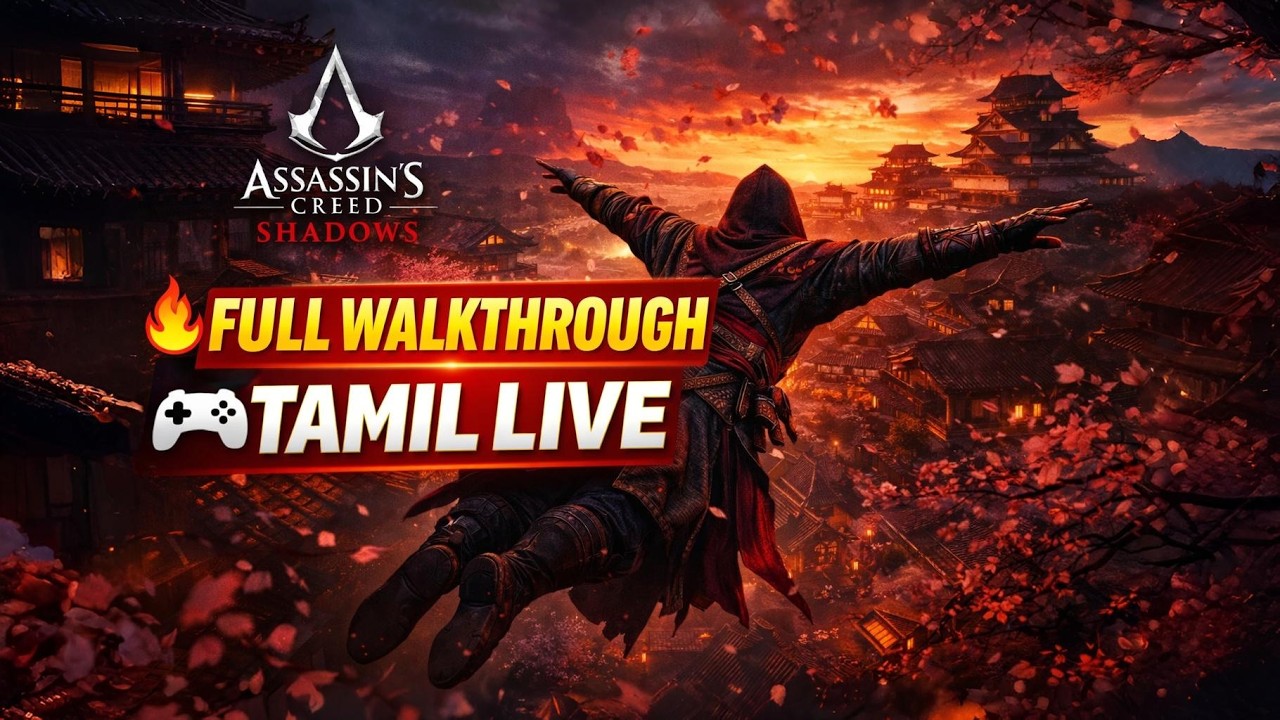 Assassin’s Creed Shadows TAMIL LIVE 🔥 Full Walkthrough | Samurai & Shinobi Gameplay