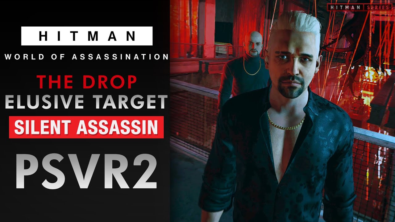 HITMAN World of Assassination - VR - 