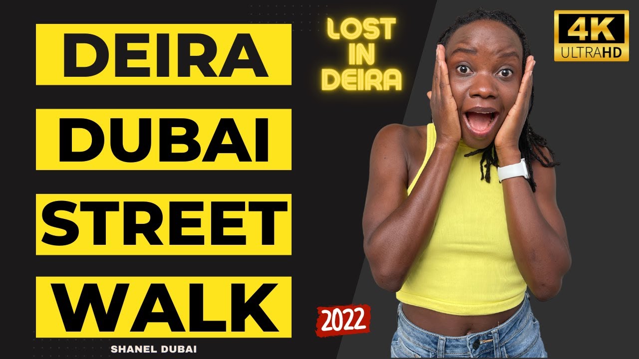 [4K] Deira Dubai Street Walk | Deira Street Walking Tour 2022