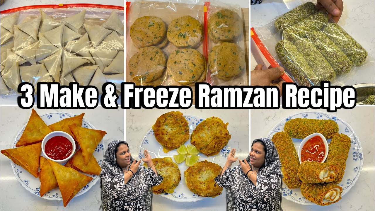 Ramzan Mai Iftari Store Karke Kaisa Rakhe | 3 Make And Freeze Ramzan Recipe | Making Easy Iftari