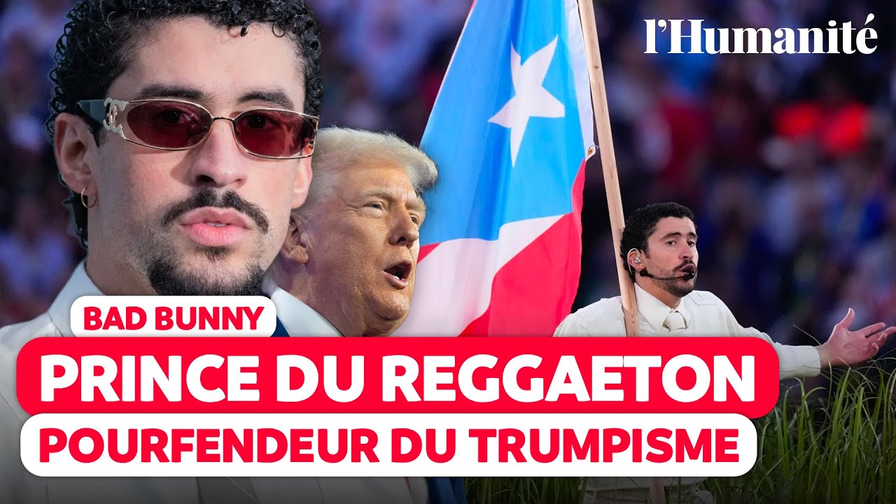 Super Bowl : Bad Bunny célèbre Puerto Rico et l’Amérique latine, un « affront » pour Trump