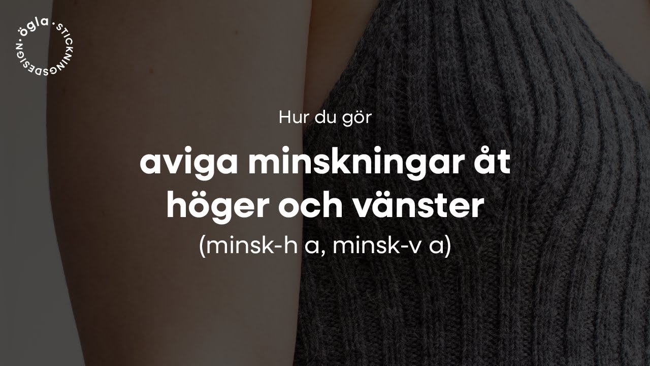 Hur du g&ouml;r aviga minskningar &aring;t h&ouml;ger och v&auml;nster (minsk-h a, minsk-v a)